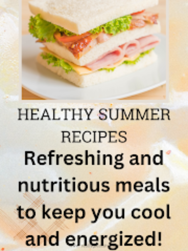 Healthy Summer Recipes